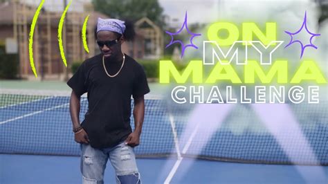 On My Mama Challenge - YouTube