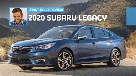 2020 Subaru Legacy First Drive: Unassuming Improvement