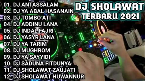 Dj Sholawatan Full Album | Lagu Religi Islam Terbaik Terpopuler - YouTube