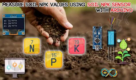 Complete Guide For NPK Soil Sensor With Arduino Tutorial, 44% OFF