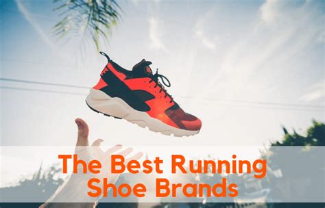 Best Running Shoe Brands: Our Complete List! - The Athletic Foot