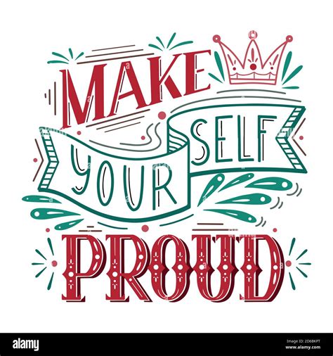 Make yourself proud. Color doodle lettering . Inspirational quote ...