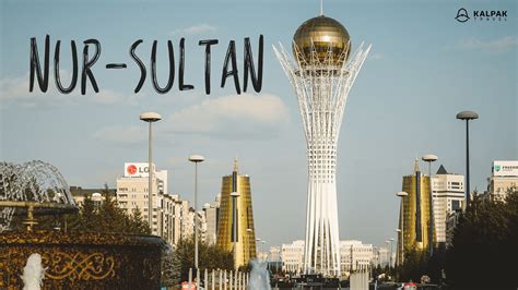 Nur-Sultan Top Places to See - Kalpak Travel