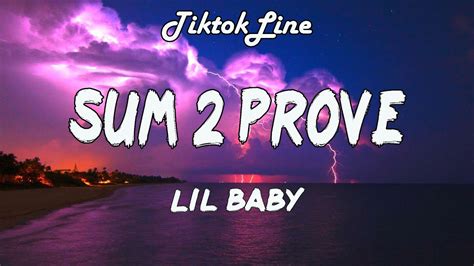 Lil Baby - Sum 2 Prove (Lyrics) - YouTube