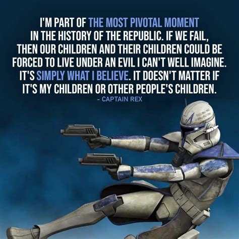 60+ Best 'Captain Rex' Quotes from Star Wars Universe | Scattered Quotes