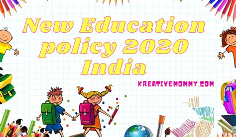 New Education Policy India 2020 – An overview - Kreativemommy