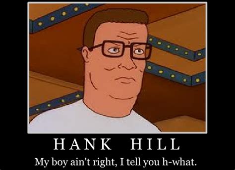 Hank Hill Quotes. QuotesGram