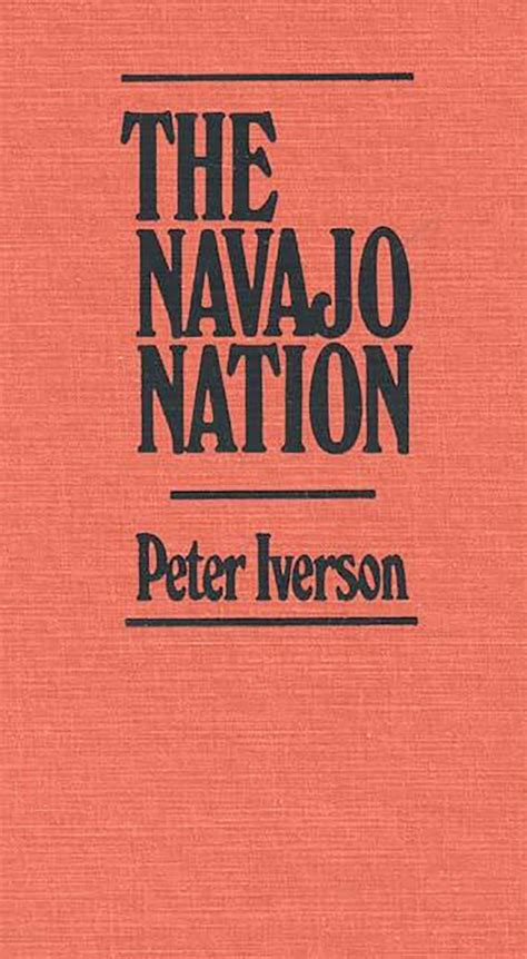 The Navajo Nation: : Contributions in Ethnic Studies Peter Iverson Praeger