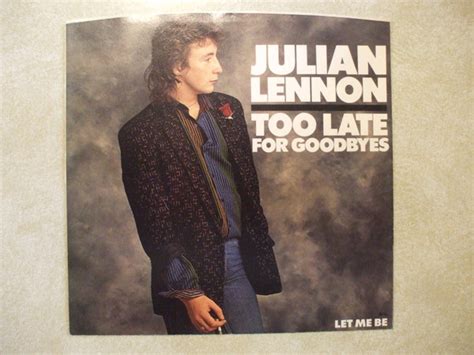 Julian Lennon – Too Late For Goodbyes – Vinyl (AR, 7", 45 RPM + 2 more), 1984 [r8501538] | Discogs