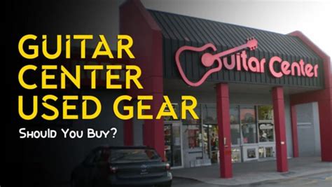 Guitar Center Used Gear and Instruments : Should You Buy? - J.Scalco