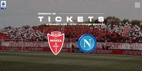 MONZA - NAPOLI: TICKETS INFO - Associazione Calcio Monza S.p.A.