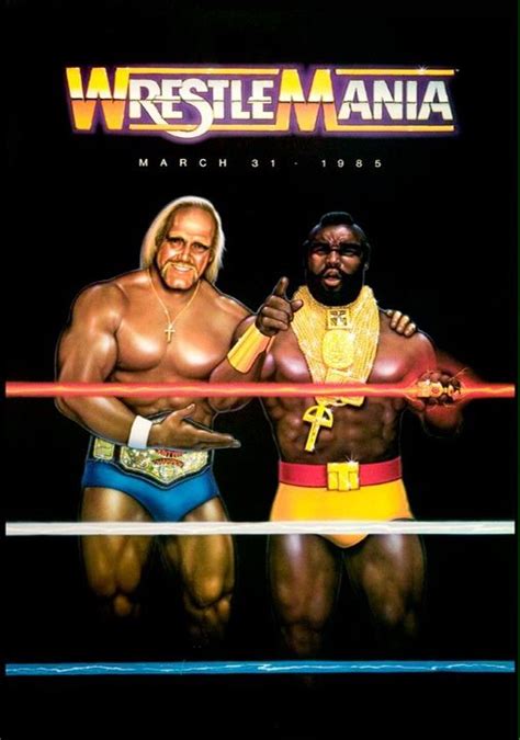 WrestleMania 1 poster Hulk Hogan and Mr. T | Wrestlemania, Wrestlemania ...