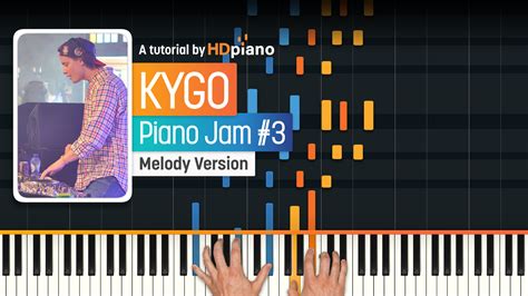 Piano Jam #3 by Kygo Piano Tutorial | HDpiano