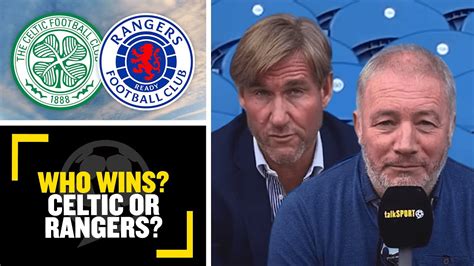 "WHO WINS...CELTIC OR RANGERS?" talkSPORT pundits give their ...