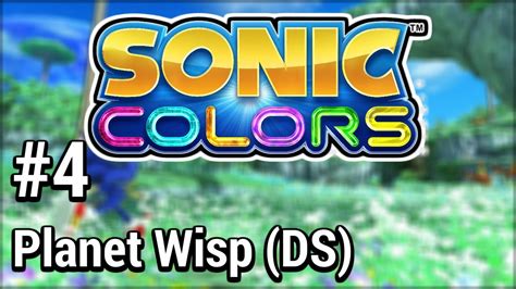 Sonic Colors DS Walkthrough: Part 4 - Planet Wisp & Boss - YouTube