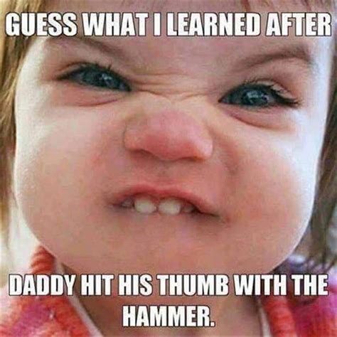 GUESS WHAT I LEARNED AFTER DADDY HITS HIS THUMB WITH A HAMME - ProudMummy.com the Web's ...