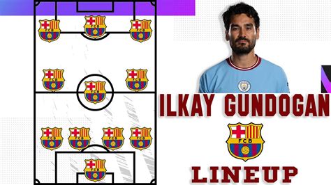 FC Barcelona Lineup For 2023/2024 With ilkay gundogan !!! - YouTube