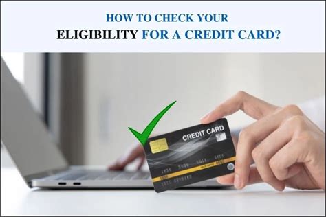 How To Check Your Eligibility For Credit Card?