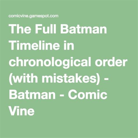 The Full Batman Timeline in chronological order (with mistakes ...