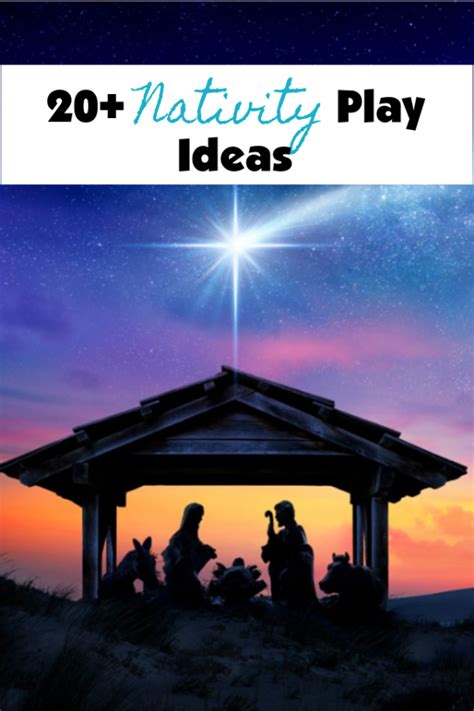 20+ Fun and Educational Nativity Play Ideas To Do As A Family