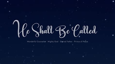 He Shall Be Called | Central Christian Church