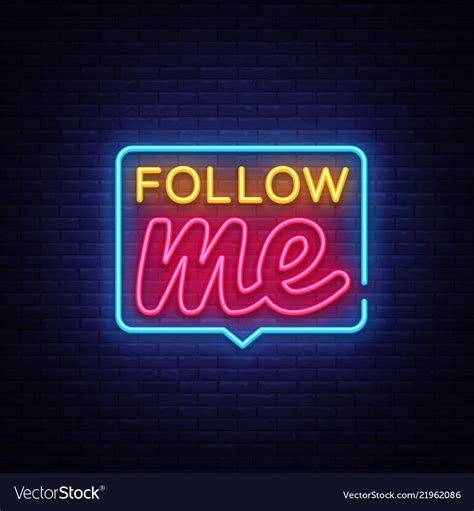 Follow me neon text sign Royalty Free Vector Image