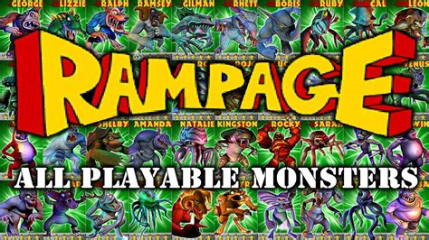 Rampage Series: ALL Playable Monsters **UPDATED** - YouTube