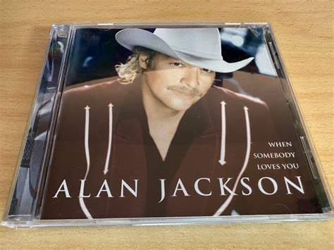 Alan Jackson – When Somebody Loves You | Kaufen auf Ricardo