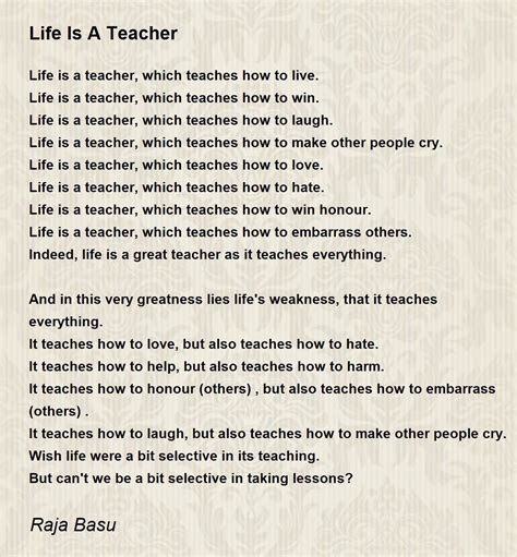 Life Is A Teacher Poem by Raja Basu - Poem Hunter