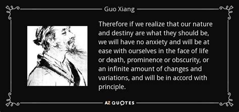 Guo Xiang quote: Therefore if we realize that our nature and destiny are...