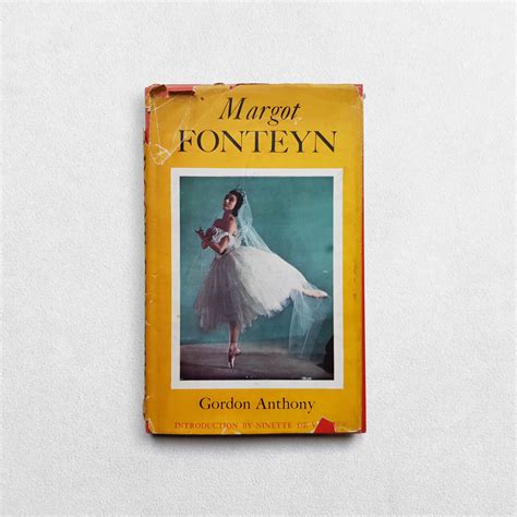 Margot Fonteyn, A Biography, Signed By Margot Fonteyn And The Author - Hornseys Gallery - Ripon ...