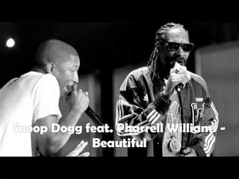 Snoop Dogg feat. Pharrell Williams - Beautiful - YouTube