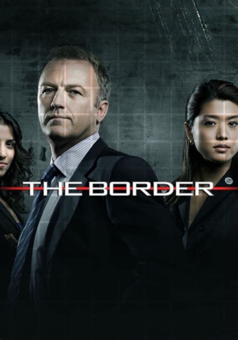 The Border - watch tv show streaming online