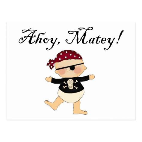 Ahoy Matey Baby Pirate Postcard | Zazzle