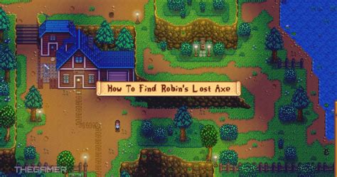 How To Find Robin's Lost Axe In Stardew Valley