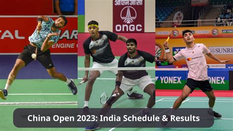 China Open Badminton 2023: Indian Shuttlers Schedule, Results, Telecast & Live Streaming Info ...