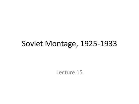 Soviet Montage