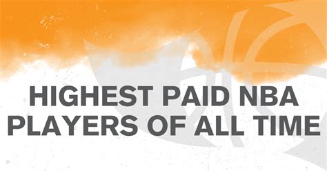 Highest-Paid NBA Players Ever | Basketball-Reference.com