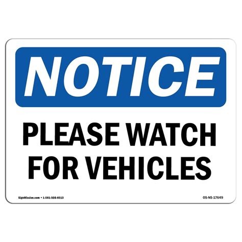 OSHA Notice - Please Watch For Vehicles Sign | Heavy Duty Sign or Label - Walmart.com - Walmart.com