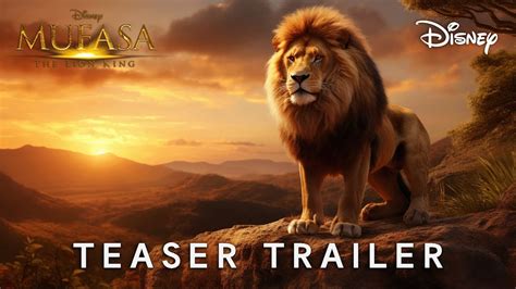 MUFASA : The Lion King (2024) | Teaser Trailer | Disney (4K) | mufasa ...