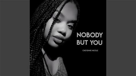 Nobody but You - YouTube