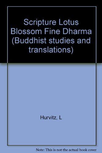 Scripture of the Lotus Blossom of the Fine Dharma (The Lotus Sutra ...