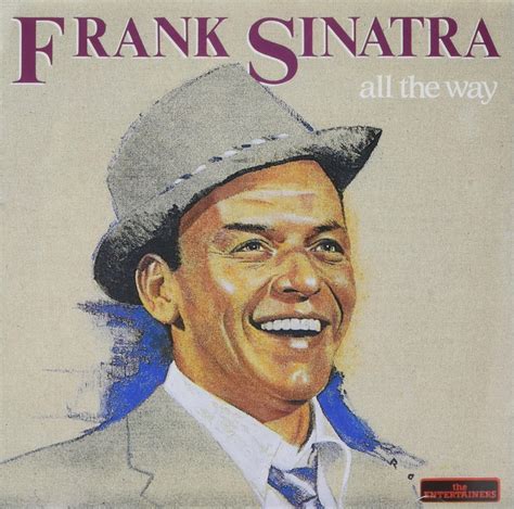 All the Way - Sinatra Frank