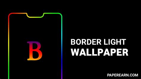 Border Light Live Wallpaper App - Live Wallpaper is Show Moving