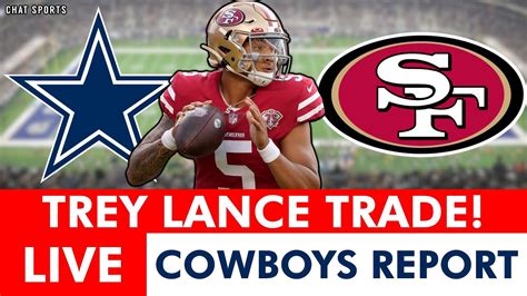 BREAKING: Dallas Cowboys Trade For Trey Lance | Instant Reaction ...