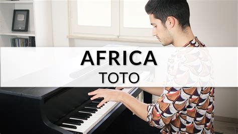 Africa - Toto | Piano Cover + Sheet Music - YouTube