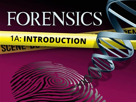 Forensics 1a: Introduction - eDynamic Learning