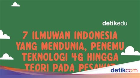 Infografis: 7 Ilmuwan Indonesia yang Mendunia