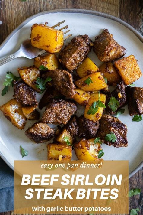 Beef Sirloin Tip Steak With Garlic Butter Potatoes | Recipe | Steak bites, Beef recipes for ...