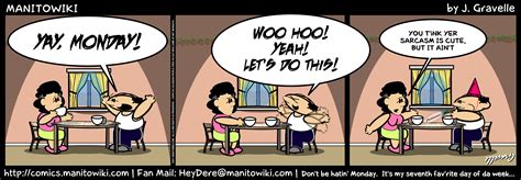 Cartoon / comic strip about Mondays in Manitowoc... | Funny cartoons, Cartoons comics, Comic strips